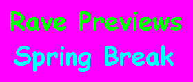 [rave previews for SPRING (trilogy)]